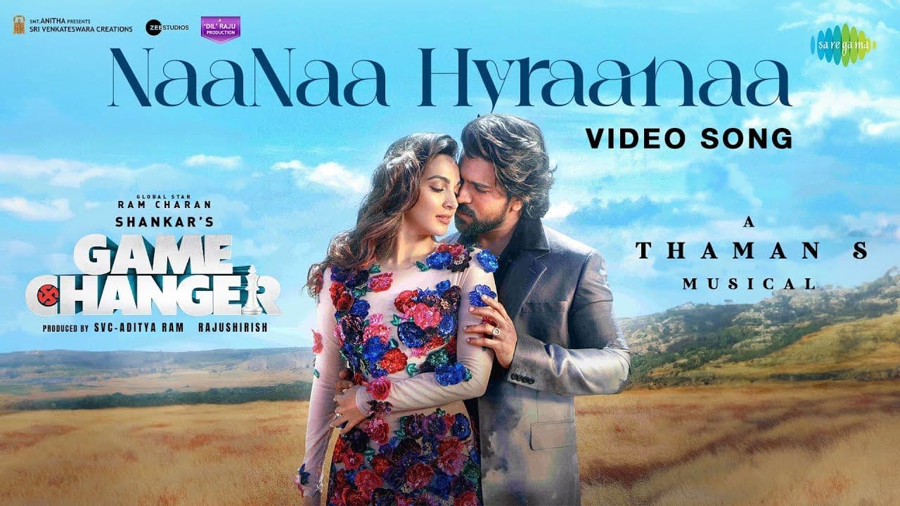 NaaNaa Hyraanaa - Video Song | Game Changer