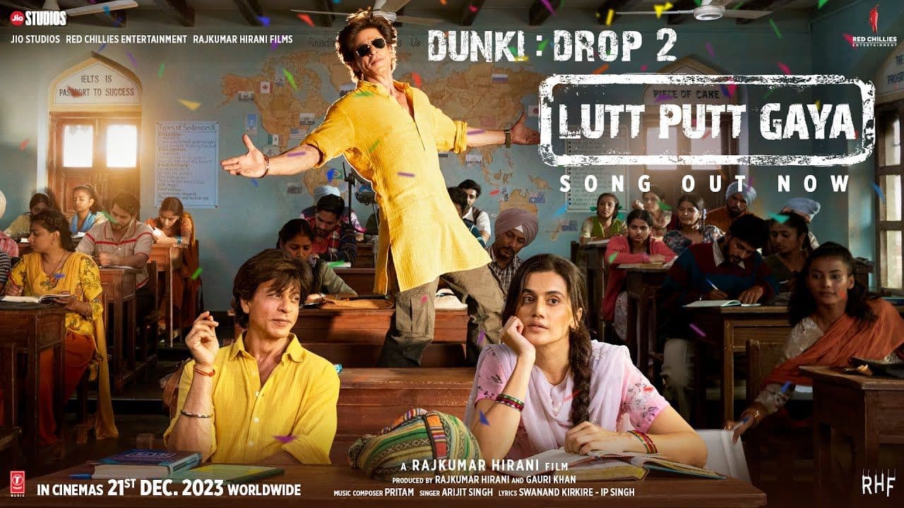 Dunki Drop 2:Lutt Putt Gaya