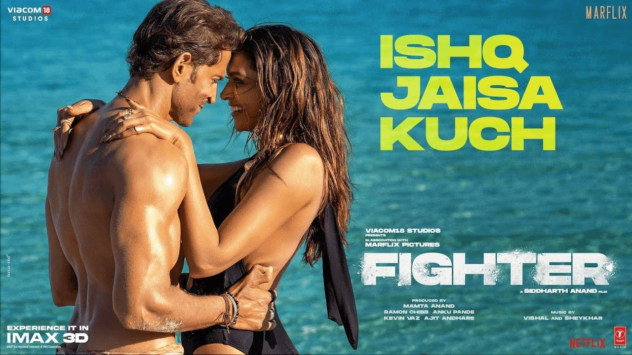 FIGHTER: Ishq Jaisa Kuch