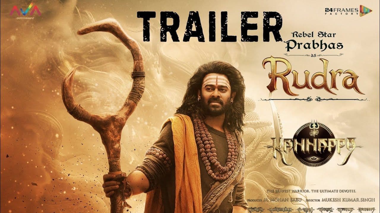 Kannappa Trailer
